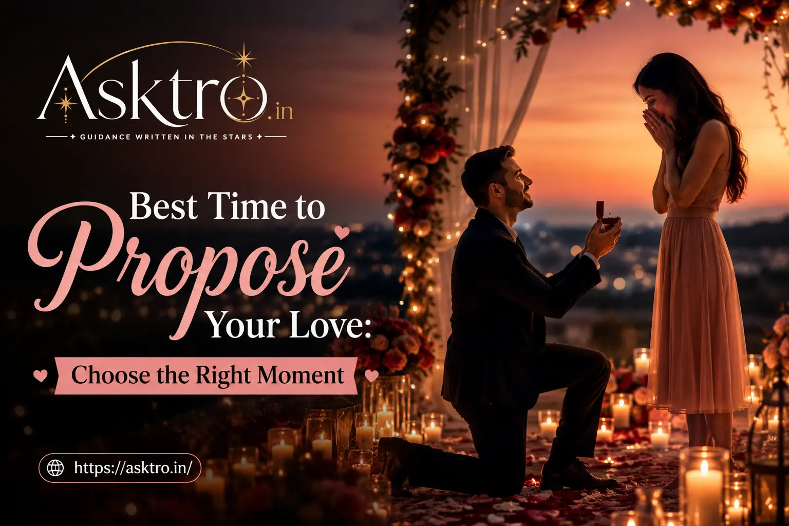 Best Time to Propose Your Love